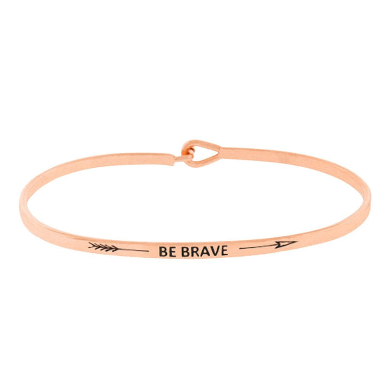 Inspirational Thin Hook Bangle Bracelet "Be Brave" (Rose Gold)