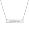 Inspirational Bar Pendant Necklace Blessed, 16"+3" Extender (Matte Silver Tone Type Font)