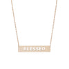 Inspirational Bar Pendant Necklace "Blessed" (Gold Tone Block Letter)